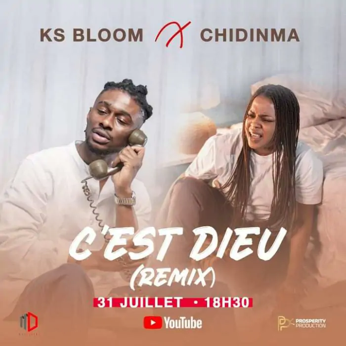 Ks-Bloom-feat-Chidinma-C-est-Dieu-remix.webp