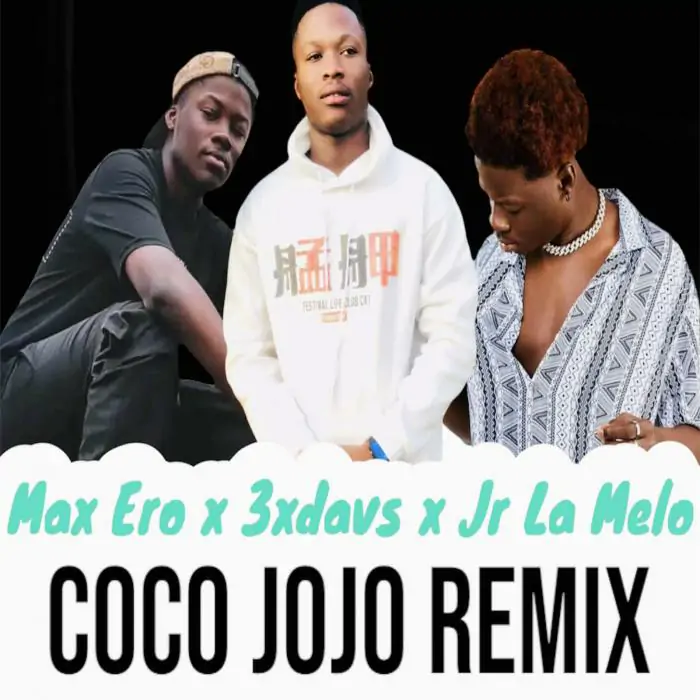 Max-Ero-x-3xdavs-x-Jr-La-Melo-Coco-Jojo-Remix.webp
