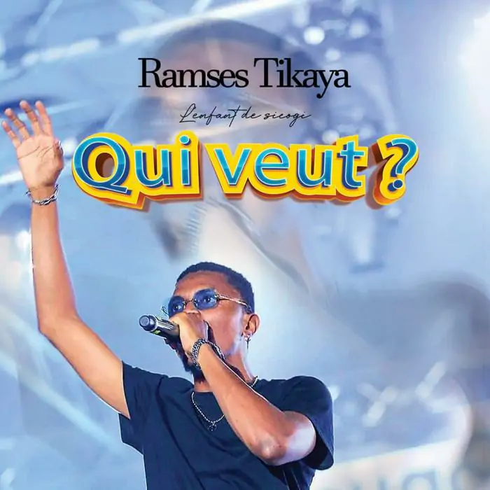Ramses-Tikaya-Qui-veut.webp