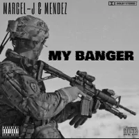 MARCEL-J-MENDEZ-MY-BANGER.webp