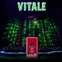 Vitale-Mechant-Mechant-Ca-Ment-Pas.webp