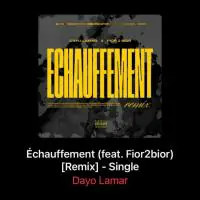 Dayo-Lamar-x-Fior2Bior-Echauffement-Remix.webp