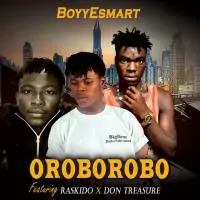 BoyyEsmart-Ft-Don-Treasure-Raskido-Oroborobo.webp